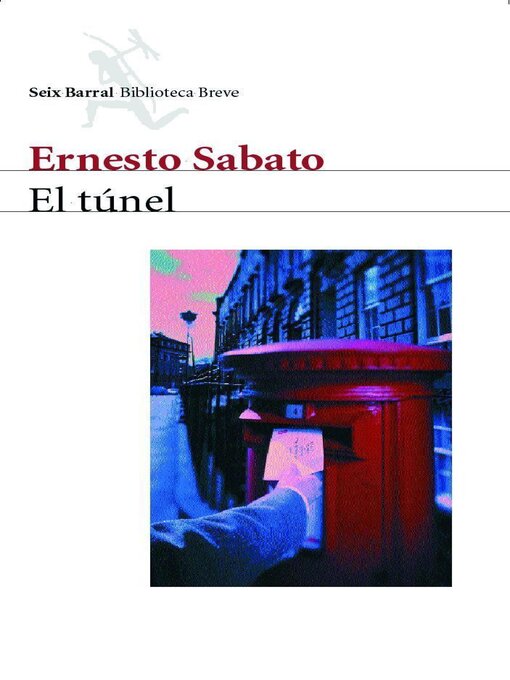 Detalles del título El túnel de Ernesto Sabato - Disponible